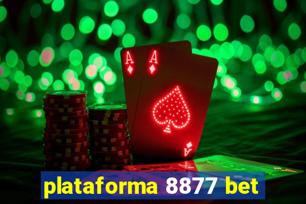 plataforma 8877 bet